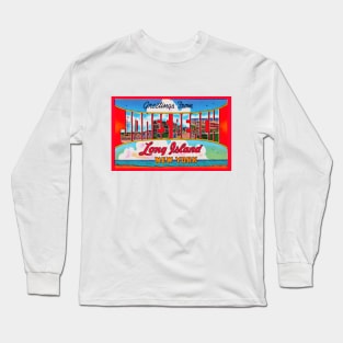 Greetings from Jones Beach, Long Island, New York - Vintage Large Letter Postcard Long Sleeve T-Shirt